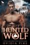 [Crystal Lake Forest Wolf Shifter 03] • The Hunted Wolf